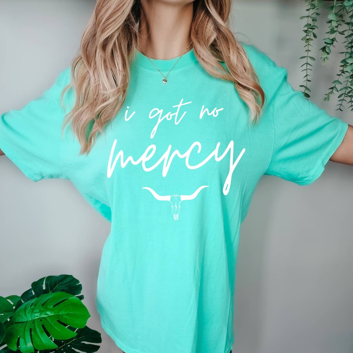 I got no mercy - Simply Me Designs