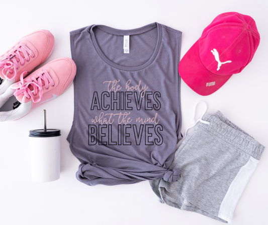 The Body achieves what the mind believes sleeveless shirt