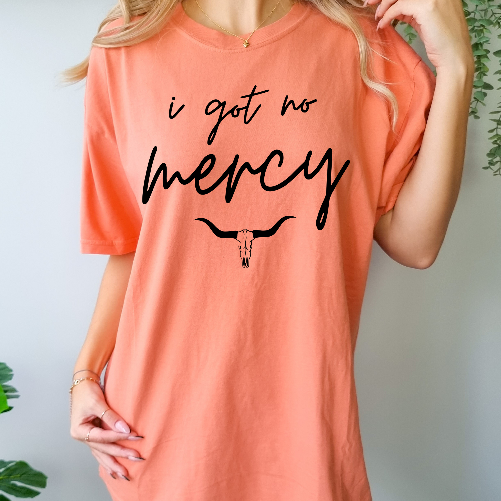 I got no mercy - Simply Me Designs