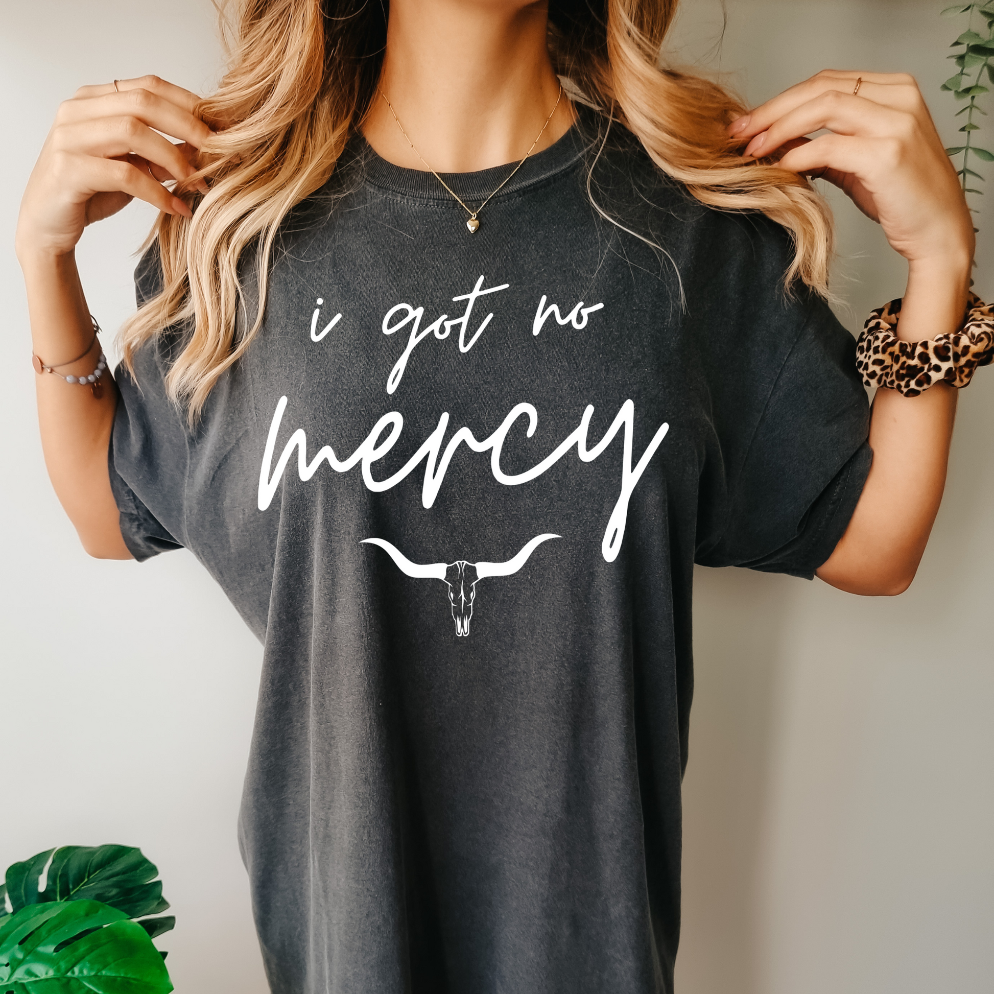 I got no mercy - Simply Me Designs